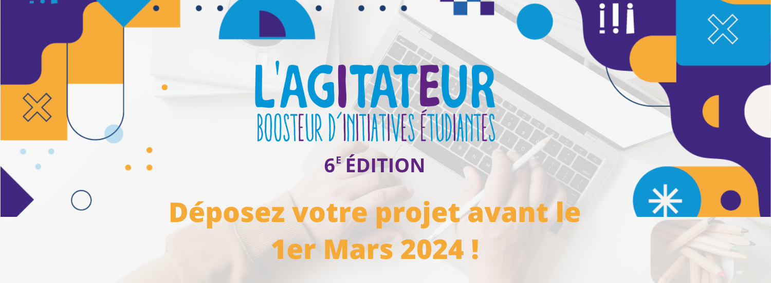 Participate in the call for student projects - L'Agitateur
